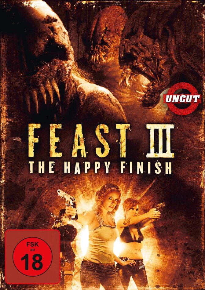 Feast III - The Happy Finish (2009) Uncut, Unrated