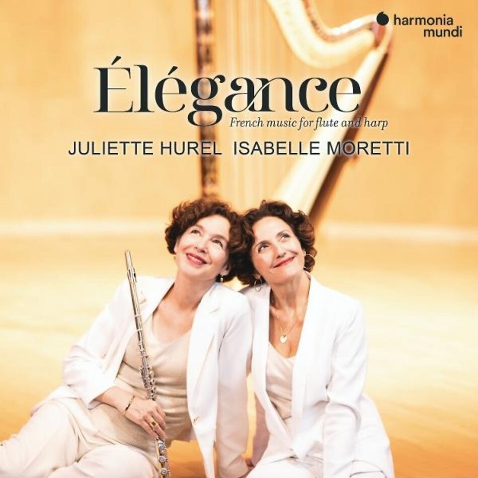 Juliette Hurel & Isabelle Moretti - Élégance - French Music For Flute And Harp