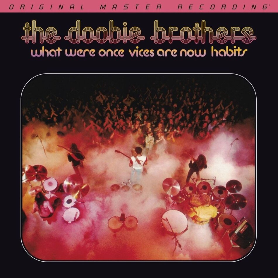 The Doobie Brothers - What Were Once Vices Are Now Habits 2026 Reissue, Mobile Fidelity, 45 RPM, 2 LP