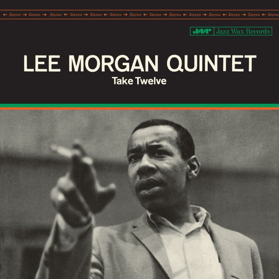 Lee Morgan - Take Twelve 2026 Reissue, Jazz Wax Records, LP