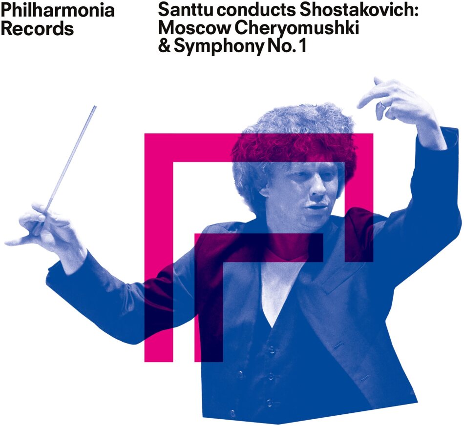 Philharmonia Orchestra, Dimitri Schostakowitsch (1906-1975) & Santtu-Matias Rouvali - Santtu Conducts Shostakovich - Moscow Cheryomushki - & Symphony No. 1