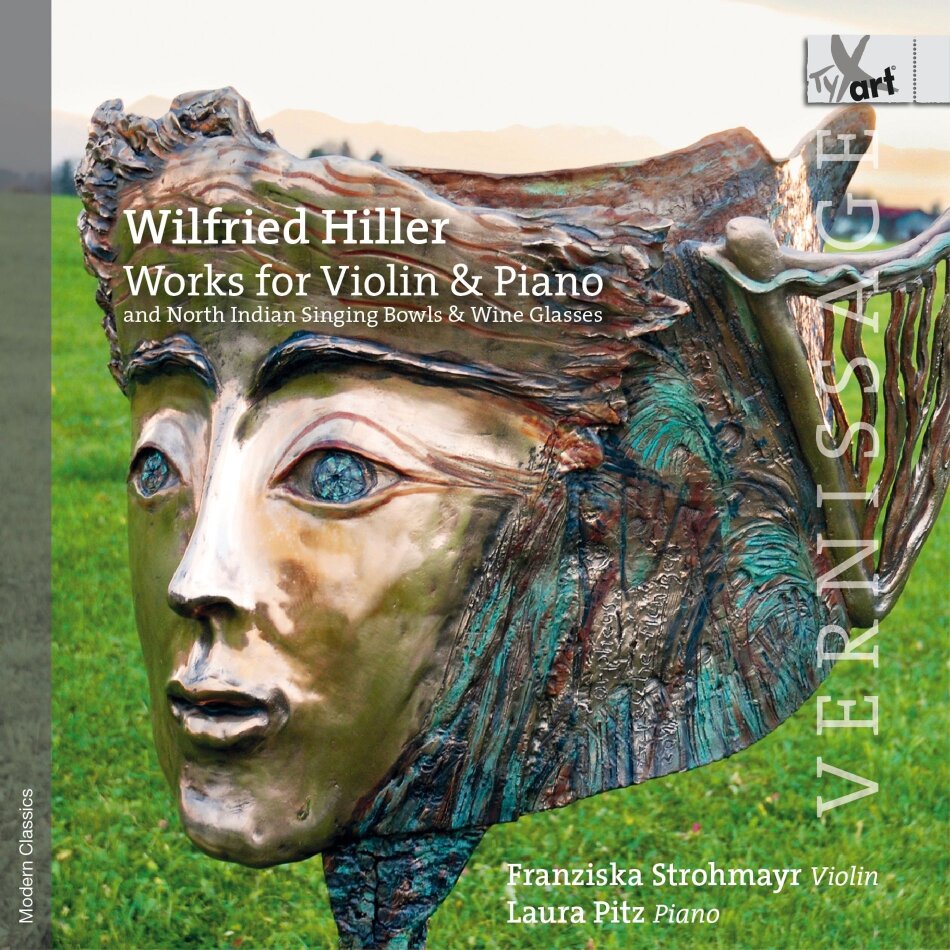 Wilfried Hiller, Franziska Strohmayr & Laura Pitz - Works For Violin & Piano - Vernissage
