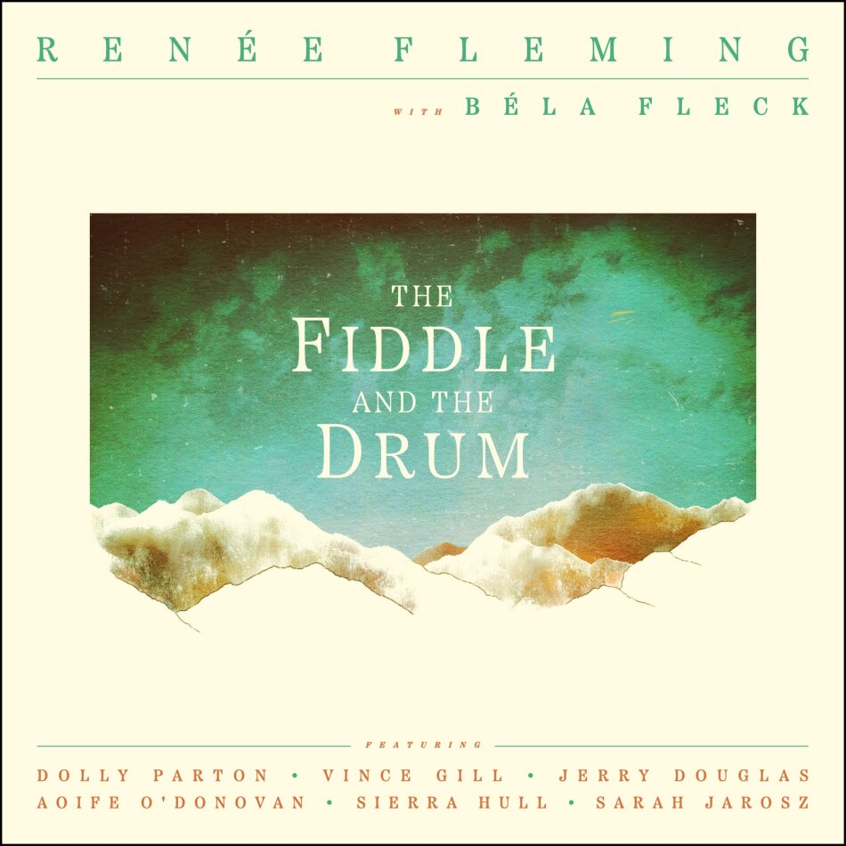 Renée Fleming feat. Bela Fleck - The Fiddle and the Drum