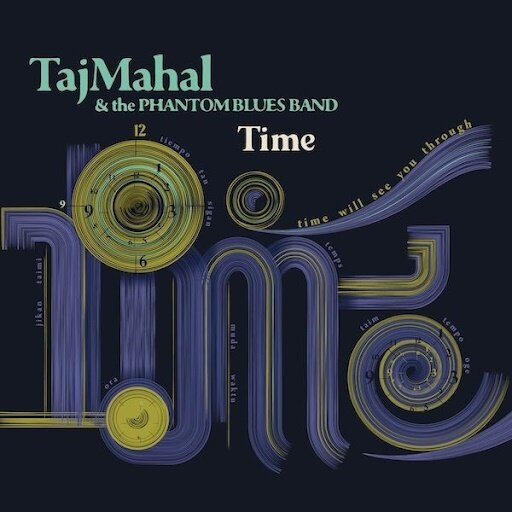 Taj Mahal & Phantom Blues Band - Time LP