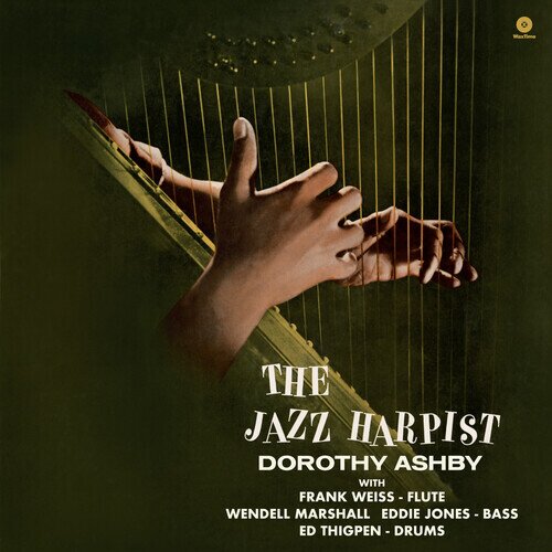 Dorothy Ashby - The Jazz Harpist 2026 Reissue, Waxtime, Limited Edition, LP