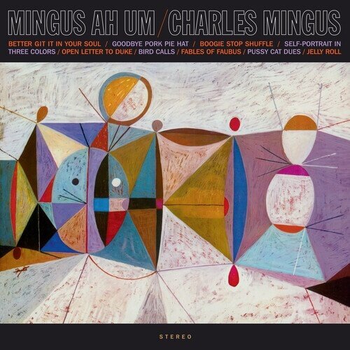 Charles Mingus - Ah Um 2026 Reissue, Number One Essential, LP