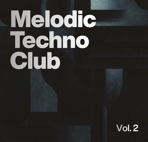 Melodic Techno Club Vol.2