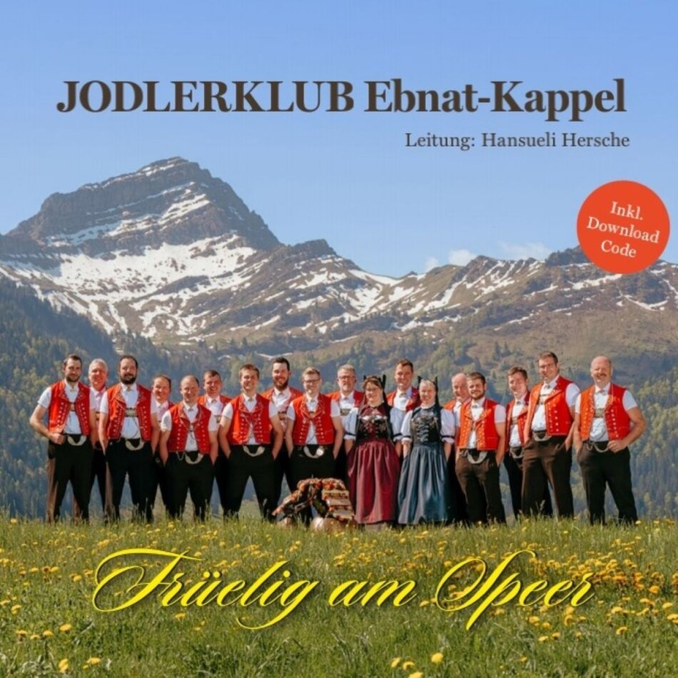 Jodlerklub Ebnat-Kappel - Früelig am Speer