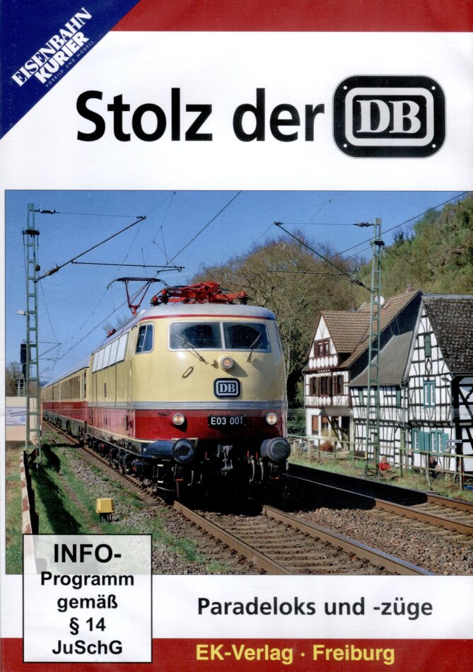 Stolz der DB - Paradeloks und -züge