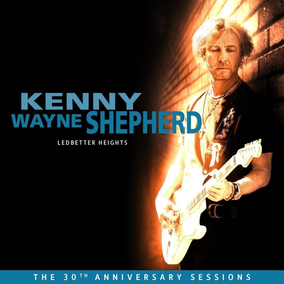 Kenny Wayne Shepherd - Ledbetter Heights 2026 Reissue, 30th Anniversary Sessions