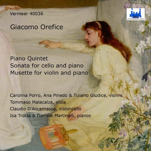 Carolina Porro, Ana Pinedo, Ziziano Giudice, Isa Trotta, … - Piano Quintet, Sonata for Cello And Piano, - Musette For Violin And Piano