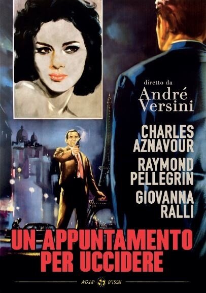 Un appuntamento per uccidere (1962) Noir d'Essai, b/w