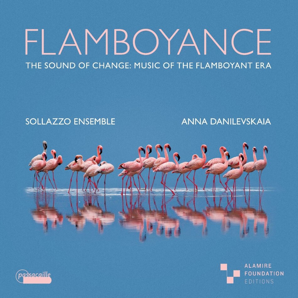 Sollazzo Ensemble - Flamboyance - The Sound Of Change: Music Of The Flamboyant Era