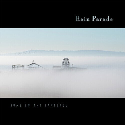 Rain Parade - Home In Any Language
