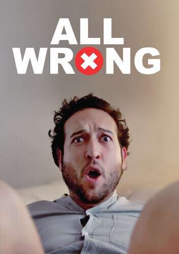 All Wrong - Season 1
