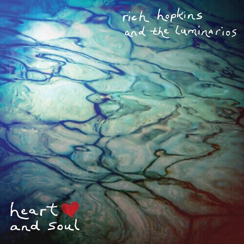Rich Hopkins & Luminarios - Heart And Soul LP
