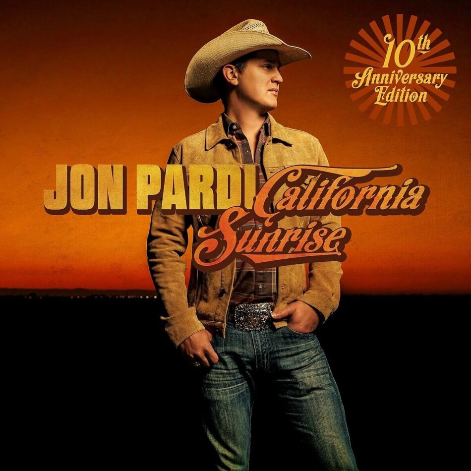 Jon Pardi - California Sunrise 2026 Reissue, Bonustracks, Capiol Nashville, Anniversary Edition