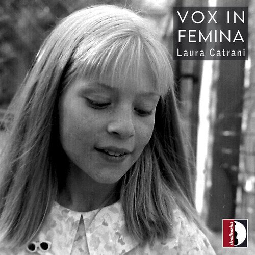 Laura Catrani - Vox In Femina