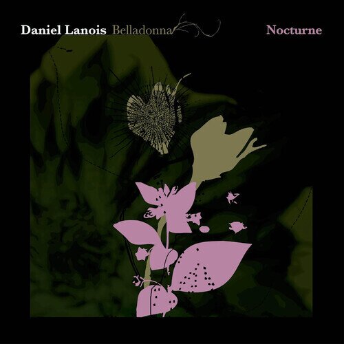 Daniel Lanois - Belladonna Nocturne LP