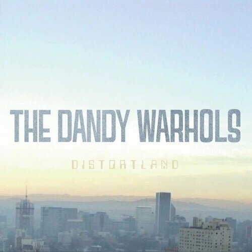The Dandy Warhols - Distortland 2026 Reissue