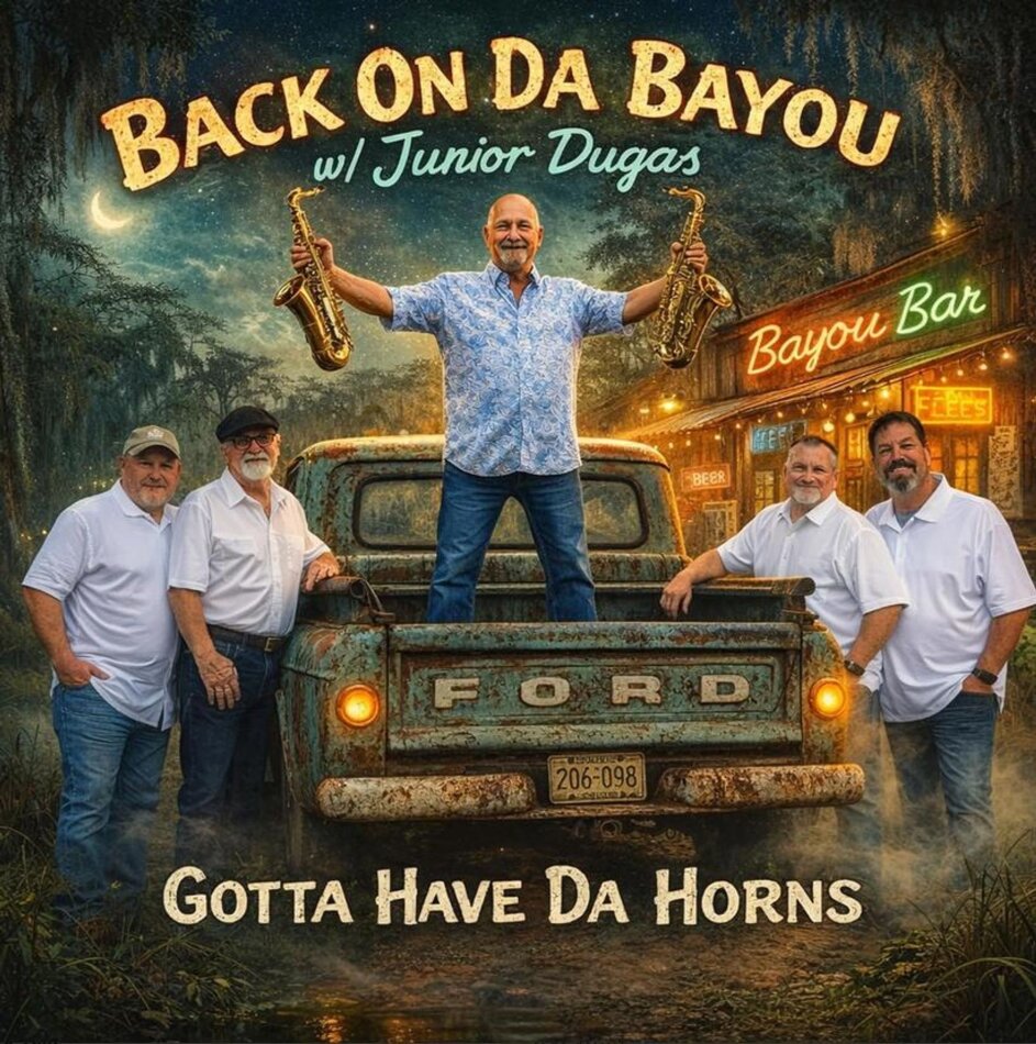 Junior Dugas - Gotta Have Da Horns