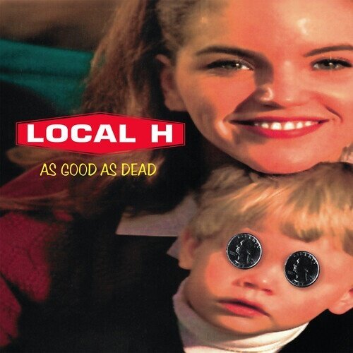 Local H - As Good As Dead 2026 Reissue, 30th Anniversary Edition, LP + CD