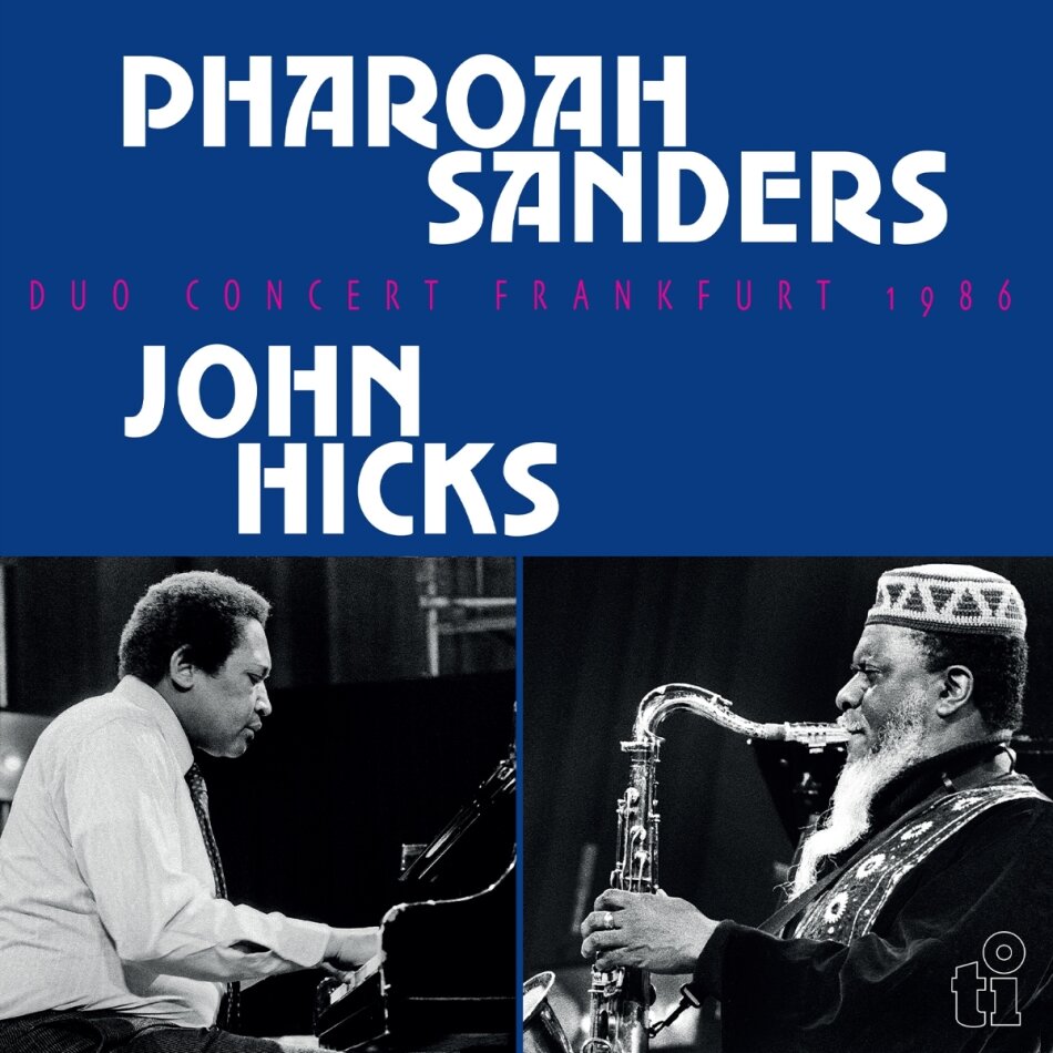 Pharoah Sanders & John Hicks - Duo Concert Frankfurt 1986 Music On Vinyl, Gatefold, 2 LPs