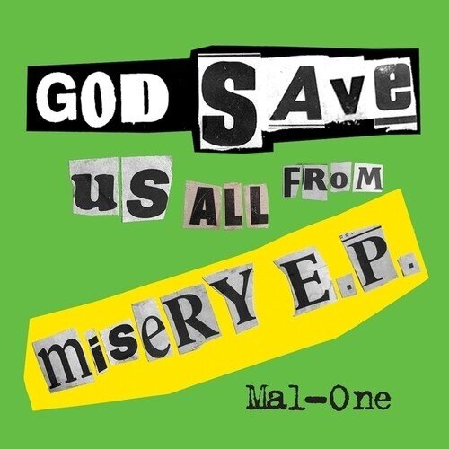 Mal-One - God Save Us From Misery Ep 12" Maxi