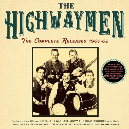 Highwaymen (Folk) - Complete Releases 1960-62 2 CDs