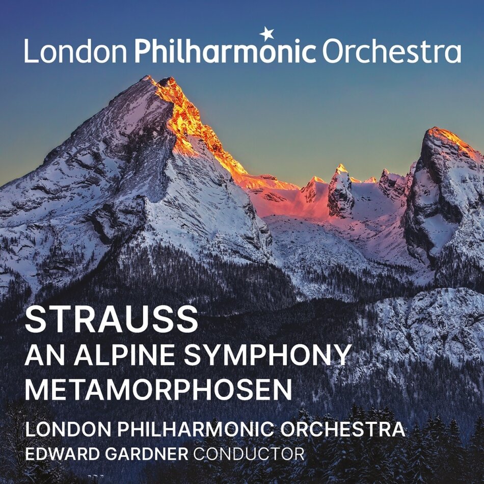 Richard Strauss (1864-1949), Edward Gardner & London Philharmonic Orchestra - An Alpine Symphony/Metamorphosen