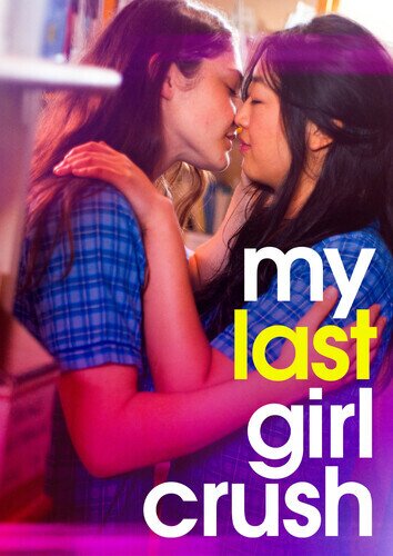 My Last Girl Crush (2024)
