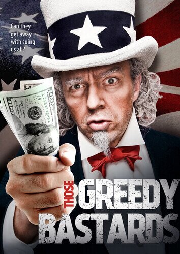 Those Greedy Bastards (2020)
