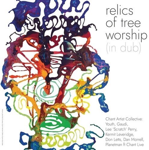 Lee Scratch Perry & Chant Artist Collective - Relics Of Tree Worship (In Dub) 2 LPs