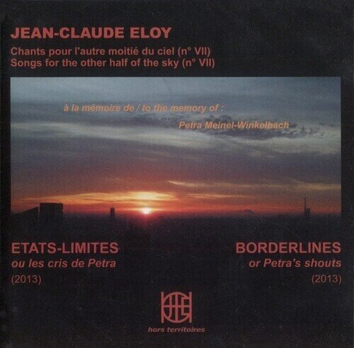 Jean-Claude Eloy - Etats-Limites Ou Les Cris De Petra