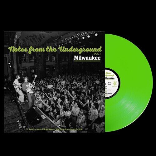 Notes From Underground Vol. 1 Milwaukee Green Vinyl, LP