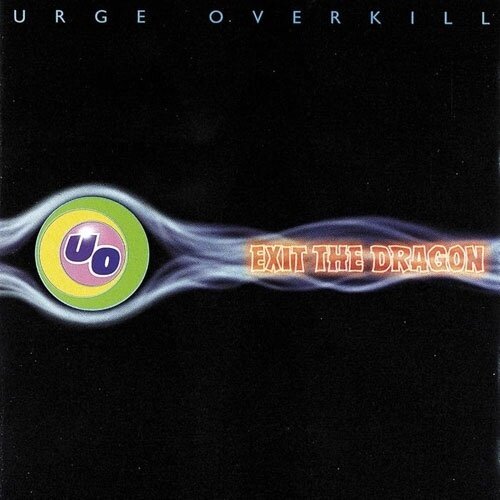 Urge Overkill - Exit The Dragon 2026 Reissue, Porterhouse, LP