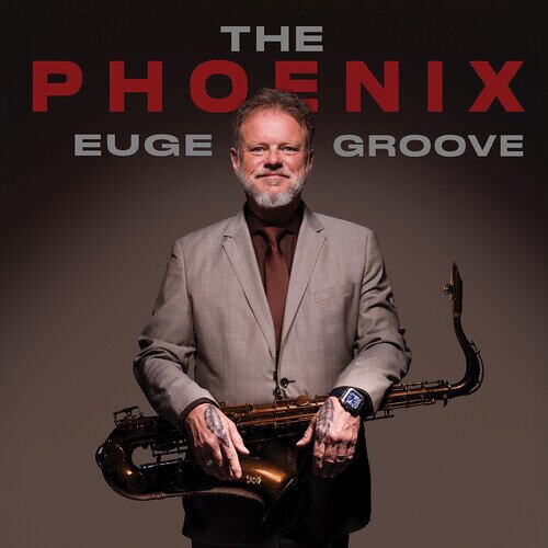 Euge Groove - Phoenix
