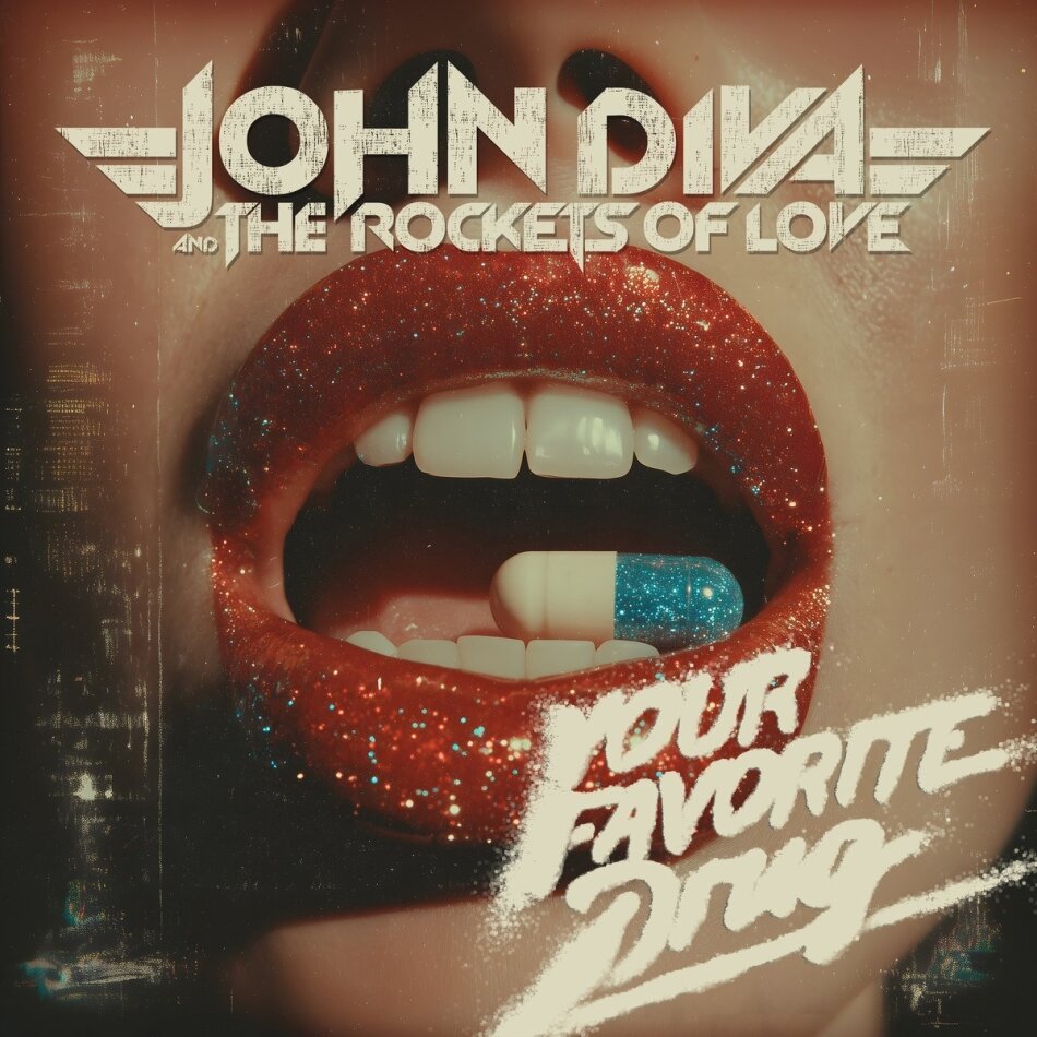 John Diva & The Rockets of Love - Your Favorite Drug LP