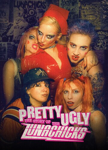 Pretty Ugly: The Story of the Lunachicks (2026)