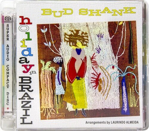 Shank Bud/Almeida L - Holiday In Brazil 2026 Reissue, SACD