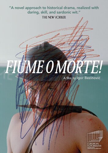 Fiume o morte! (2025)