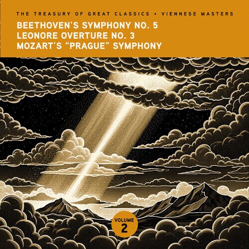 Ludwig van Beethoven (1770-1827), Wolfgang Amadeus Mozart (1756-1791), Ljubljana Symphony Orchestra & Slovak Philharmonic Orchestra - Treasury Of Great Classics - Viennese Vol. 2. - Beethoven: Sinfony 3, Leonore Ouverture 3, Mozart: Prague CD-R, Manufactured On Demand