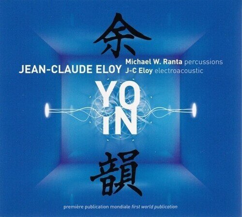 Jean-Claude Eloy - Yo-In - First World Publication 4 CDs