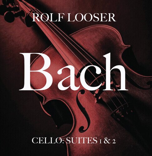 Johann Sebastian Bach (1685-1750) & Rolf Looser - Cello Suites 1 & 2 CD-R, Manufactured On Demand, 2026 Reissue