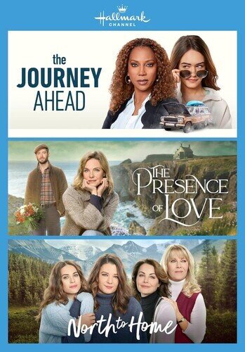 Hallmark 3-Movie Collection - The Journey Ahead / The Presence of Love / North to Home