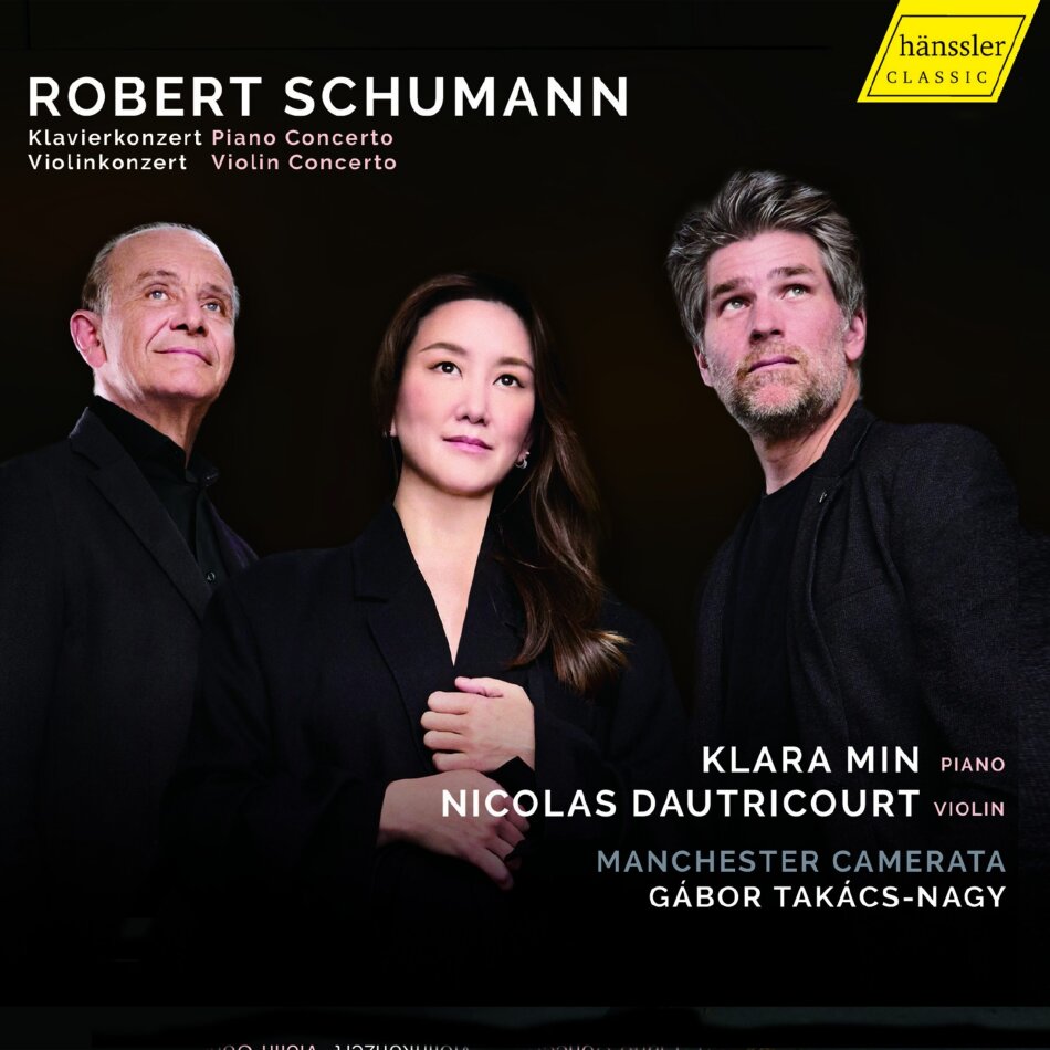 Robert Schumann (1810-1856), Gábor Takács-Nagy, Nicolas Dautricourt, Klara Min & Manchester Camerata - Piano Concerto - Violin Concerto