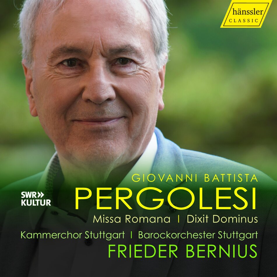 Giovanni Battista Pergolesi (1710-1736), Frieder Bernius, Hannah Morrison, David Allsopp, … - Missa Romana - Dixit Dominus