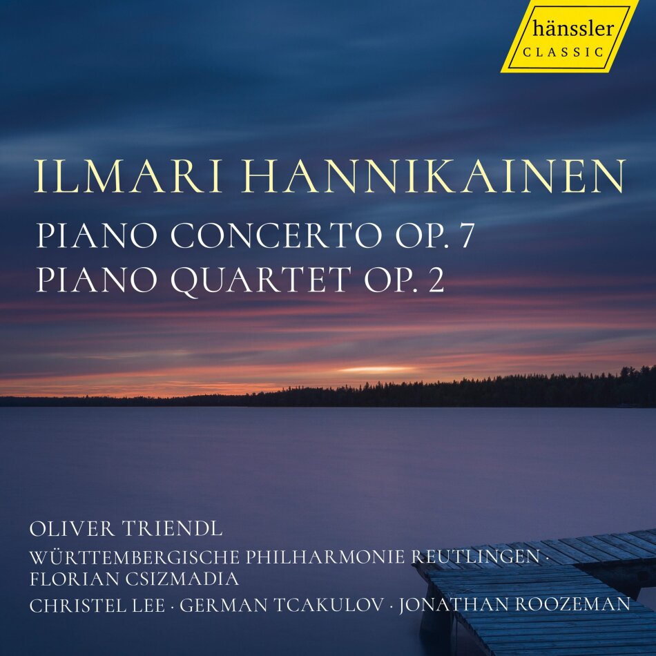 Ilmari Hannikainen (1892-1955), Florian Csizmadia, Christel Lee, German Tcakulov, … - Piano Concerto op.7 - Piano Quartet op.2