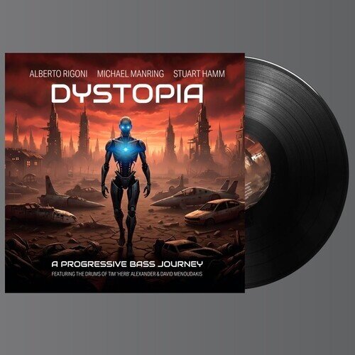 Stuart Hamm, Michael Manring & Alberto Rigoni - Dystopia LP