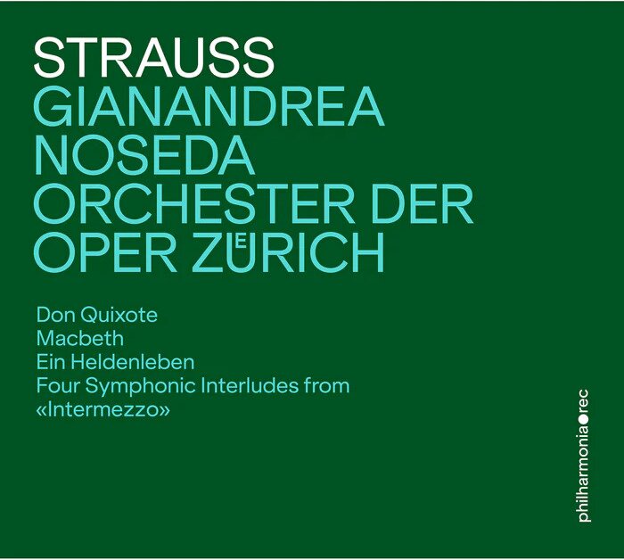 Richard Strauss (1864-1949), Gianandrea Noseda & Orchester der Oper Zürich - Tone Poems & Interludes